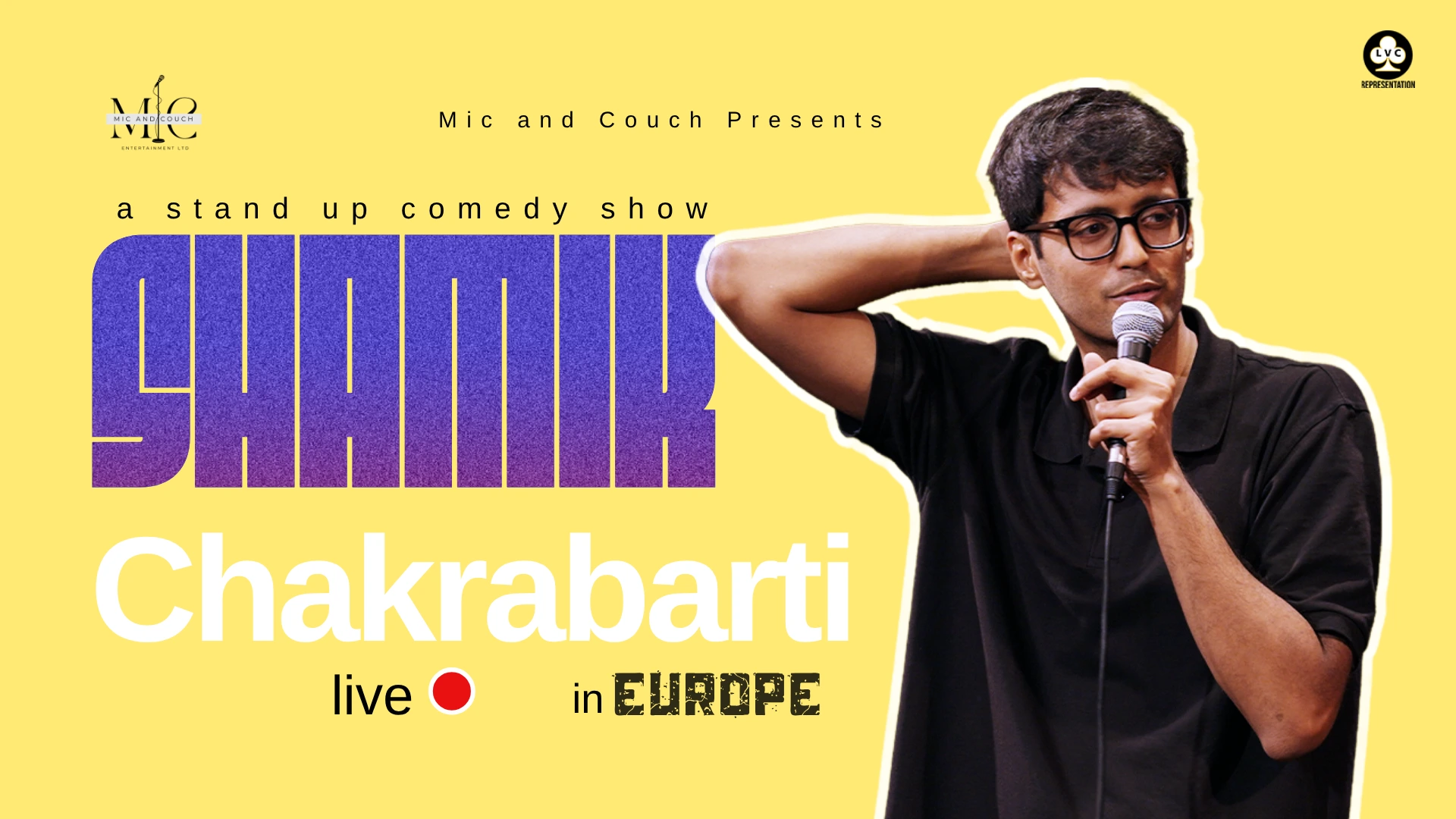 Shamik Chakrabarti - Live in Munich - Mic and Couch Entertainment